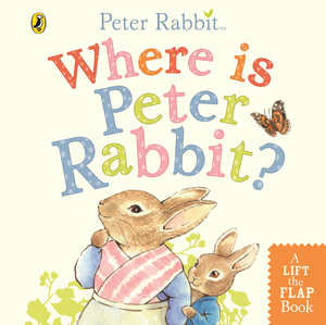 Where is Peter Rabbit? (Boardbook)